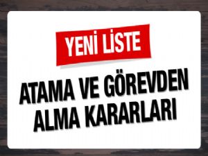 Resmi Gazete'de Yayınlanan Yeni Atama Listesi