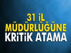 31 ilin müdürü değişti