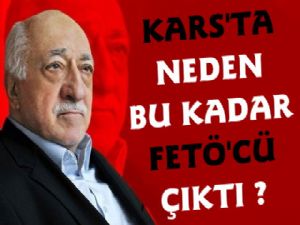 Kars'ta Neden Bu Kadar Fetö'cü Var?