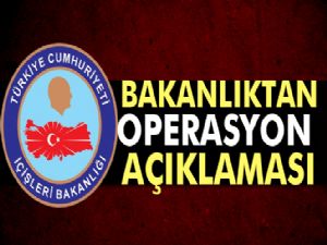 İçişleri Bakanlığı Açıkladı, Bu Hafta 228 operasyonda...