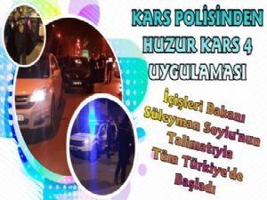 Kars'ta Huzur Türkiye 4 Uygulaması