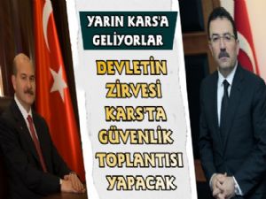 İçişleri Bakanı ve Emniyet Genel Müdürü Yarın Kars'a Geliyor