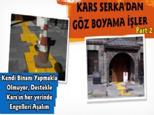 Kars'ta SERKA'dan Göz Boyama İşler