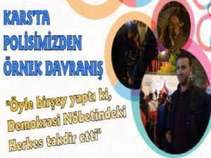 Kars'ta Polisten Örnek Davranış