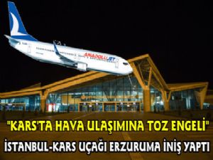 Kars'a Gelen Uçak Toz Nedeniyle Erzurum'a İniş Yaptı