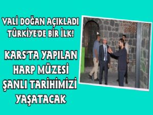 Türkiye'nin İlk Harp Müzesi Kars'a Yapılıyor