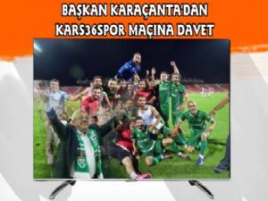 Başkan Karaçanta'dan Davet