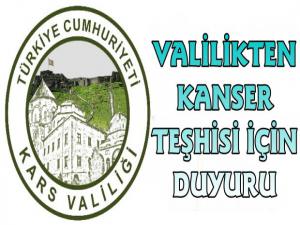 Kars Valiliği'nden Kanser Taraması Duyurusu