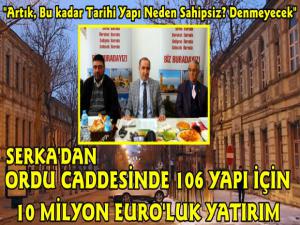 SERKA'dan Kars'a 10 milyon Avroluk Prestij Caddesi