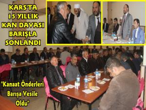 Karsta 15 Yıllık Kan Davası Barışla Sonlandırıldı
