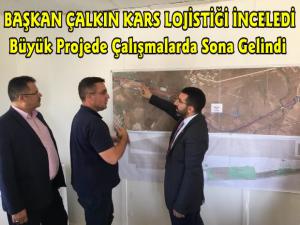 Başkan Çalkından Lojistik İncelemesi