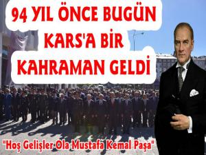 Atatürkün Karsa Gelişinin 94. Yıldönümü Kutlandı