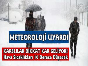 Meteoroloji'den Kars İçin Uyarı, Dikkat Yarın Başlıyor