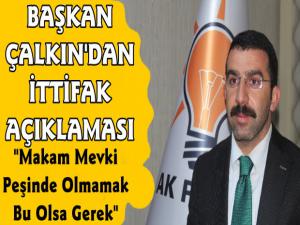 Başkan Çalkın Karsın Cumhur İttifakını Değerlendirdi