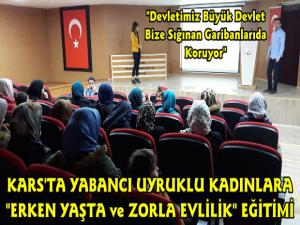 Kars'ta Yabancı Uyruklu Kadınlara Erken ve Zorla Evlilikle Mücadele Eğitimi Verildi