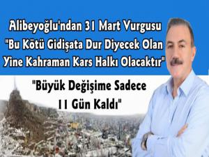 Naif Alibeyoğlu'ndan 31 Mart Vurgusu