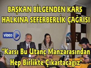 Kars Belediye Başkanı Ayhan Bilgenden Seferberlik Çağrısı