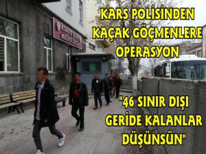 Kars Polisinden Kaçak Göçmenlere Operasyon