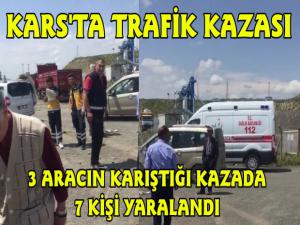 Karsta 3 Aracın Karıştığı Trafik Kazasında 7 Yaralı