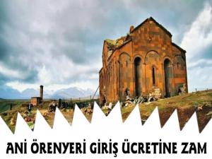 Ani Örenyeri Giriş Ücreti Zamlandı