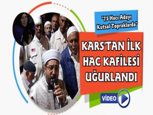 Kars'ta Hacı Adayları Kutsal Topraklar Yolcusu