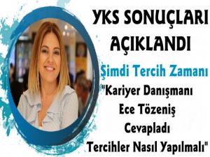 YKS Tercihleri Nasıl Yapılmalı? Kariyer Danışmanı Ece Tözeniş Cevapladı