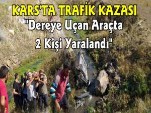 Kars'ta Trafik Kazası: 2 Yaralı