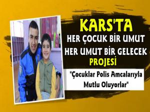 Kars'ta Her Çocuk Bir Umut, Her Umut Bir Gelecek Projesi