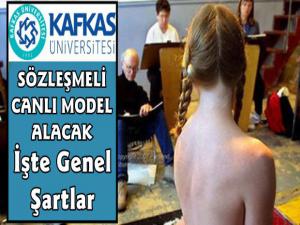Kafkas Üniversitesi Canlı Model Personel Alımı Yapacak