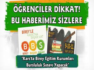 Kars'ta Birey Eğitim Kurumlarından Ücretsiz Bursluluk Sınavı