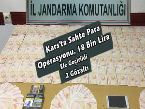 Kars Jandarmadan 18 Bin Liralık Sahte Para Operasyonu