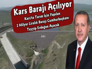 Kars Barajının Açılışı 20 Haziran'da Gerçekleştirilecek