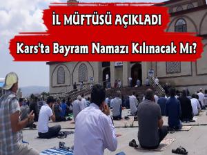 Kars'ta Kurban Bayramı Namazı Kılınacak Mı? İl Müftüsü Açıkladı