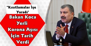 Bakan Koca Yerli Korona Aşısı İçin Müjdeyi Verdi