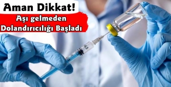 Dolandırıcıların Son Taktiği Ortaya Çıktı Korona Aşı Randevusu Oluşturuyoruz