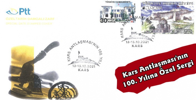 Kars Antlaşmasının 100. Yılı Anısına Özel Pul Sergisi