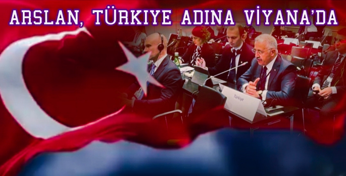 ARSLAN, Türkiye adına Viyana'daki AGİT PA Genel Kurulunda
