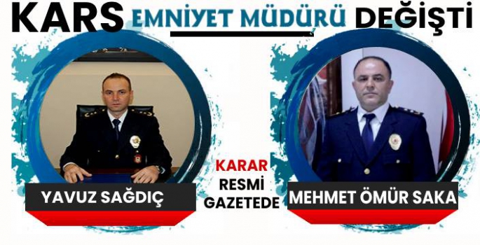 Kars Emniyet Müdürü Değişti!