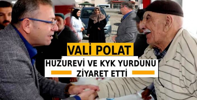 Vali Polat'tan Kars Huzur Evi'ni ve KYK Yurduna Ziyaret
