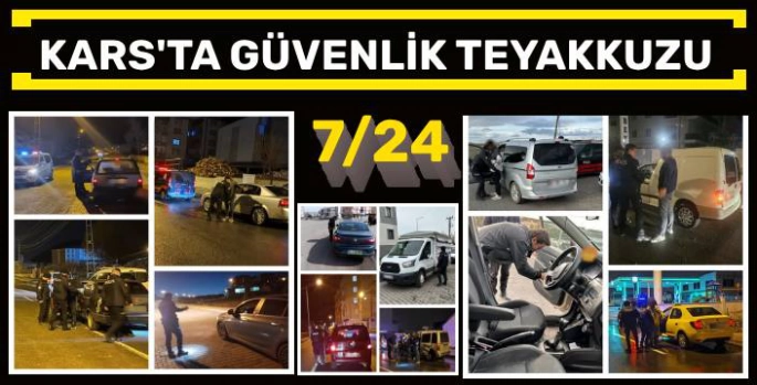 Kars'ta Huzur Operasyonları Aralıksız Sürüyor