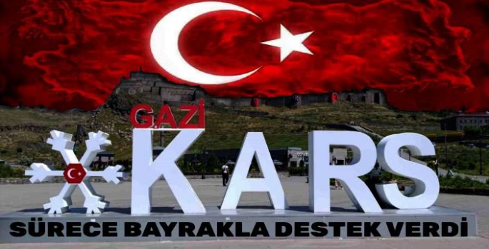 Kars, 'Terörsüz Türkiye' Sürecine Bayraklarla Destek Verdi