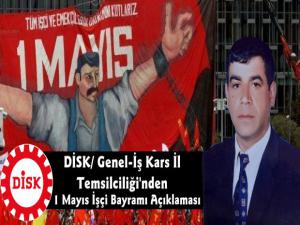 DİSK Genel-İş Sendikası Kars İl Temsilciliği'nden 1 Mayıs Açıklaması