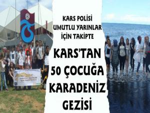 Kars Emniyeti'nden Çocuklara Karadeniz Gezisi