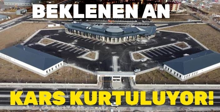 Beklenen An: Kars Şehirler Arası Otobüs Terminali Açılıyor