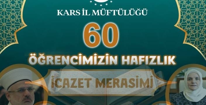 Kars'ta 60 Hafız İçin İcazet Merasimi Düzenleniyor
