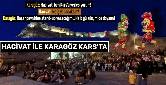 Kars’ta Yaşayan Miras Festivali’nde Hacivat-Karagöz Buluşması