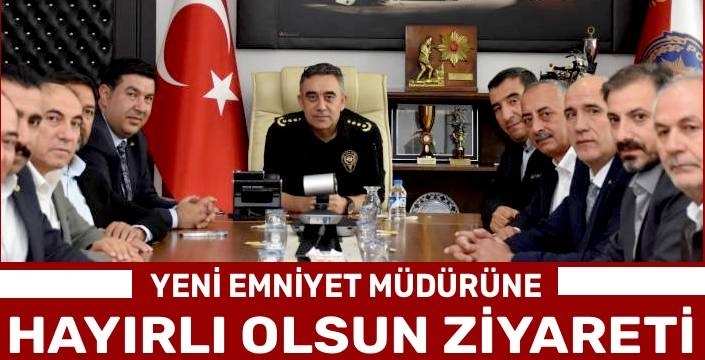 KATSO'dan Emniyet Müdürü Tombul’a Hayırlı Olsun Ziyareti