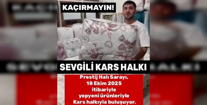 PRESTİJ HALI SARAYI’NDAN KARS’A DEV İNDİRİM!