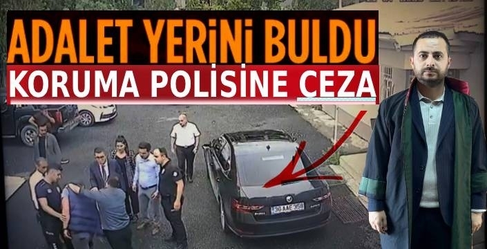Gazeteciyi Darp Eden Koruma Polisine Ceza!