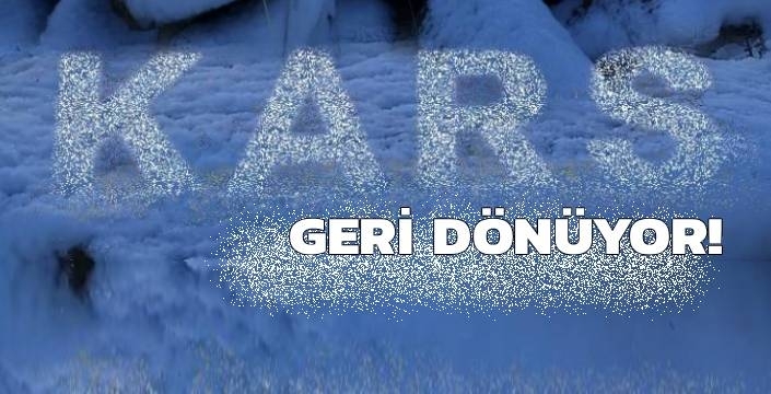 Kars’ta Kış Geri Dönüyor: Kar Yağışı Hafta Boyunca Etkili Olacak